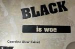 Espai Mil Nou, exposicions, Galeria d'Art, 'Black', 'Black is woe', Negre, color negre, dolor, dol, pena, mort, vida, Álvar Calvet, Cristina Ferré